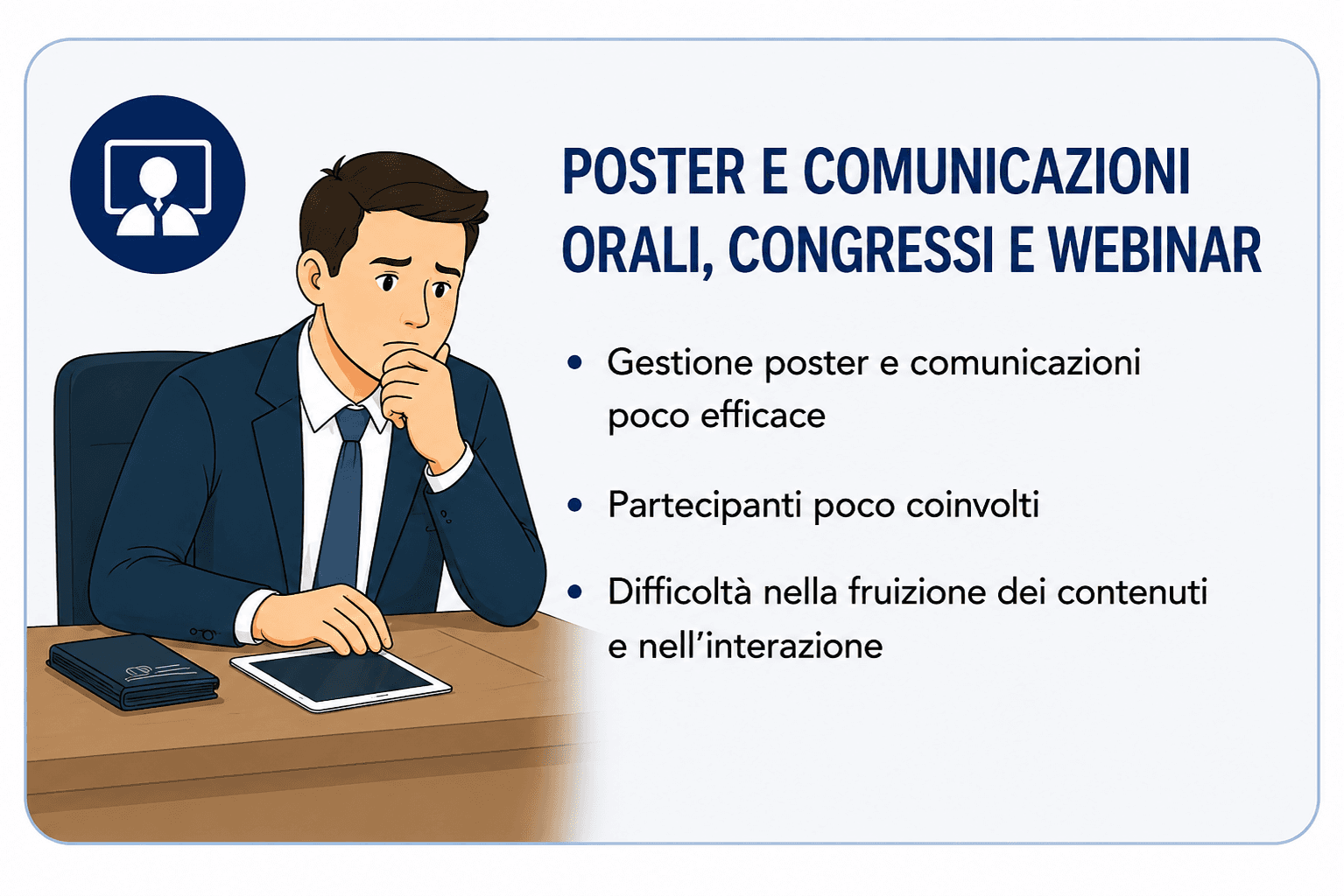 Poster e comunicazioni orali, congressi e webinar